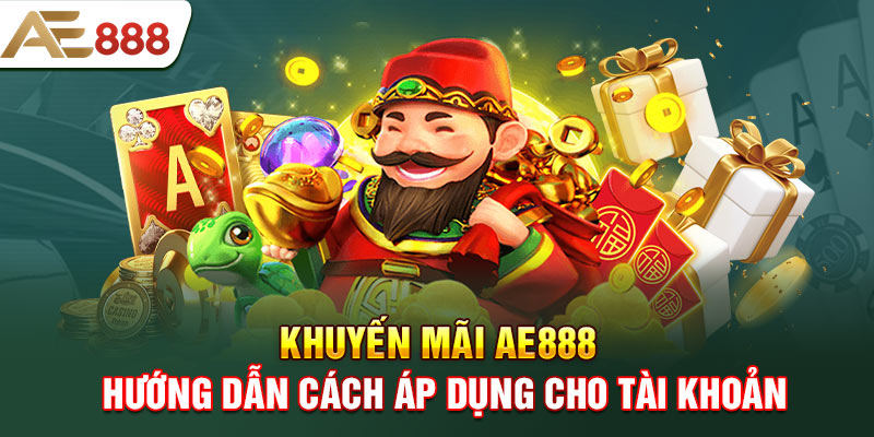 Khuyến Mãi AE888 – Hệ Thống Ưu Đãi Hấp Dẫn, Tối Ưu Vốn Hiệu Quả